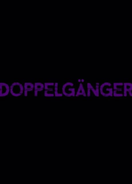Doppelgänger