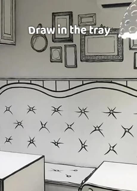 Draw in the Tray