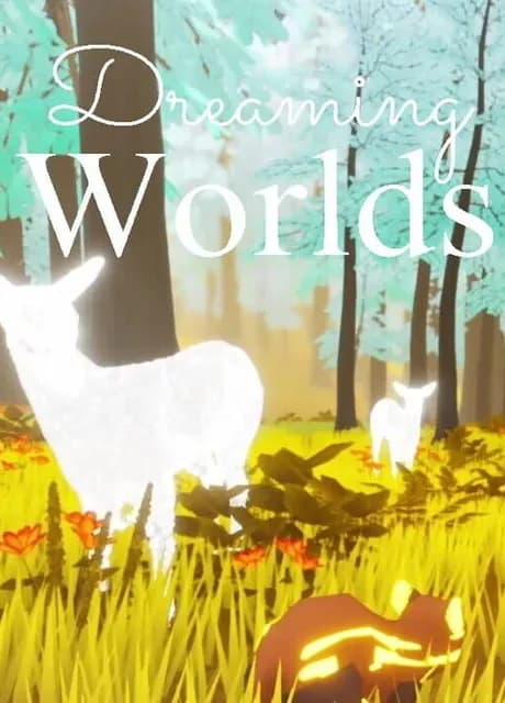 Dreaming Worlds