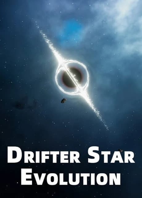 Drifter Star: Evolution