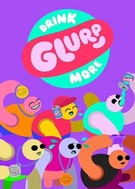 Drink More Glurp