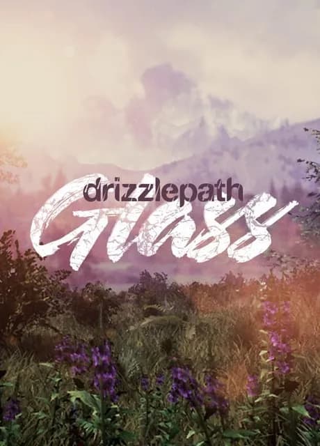 Drizzlepath: Glass