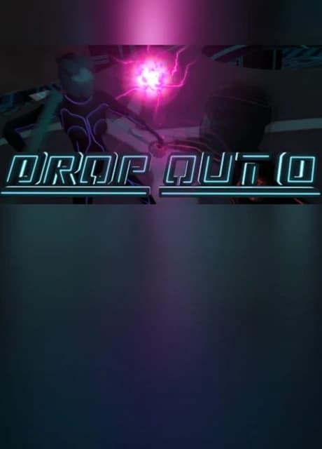 Drop Out 0