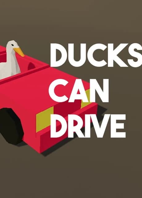 Ducks Can Drive