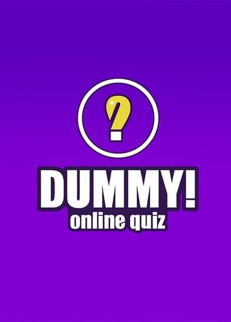 Dummy!
