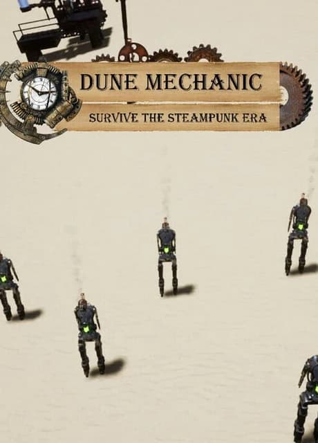 Dune Mechanic: Survive the Steampunk Era