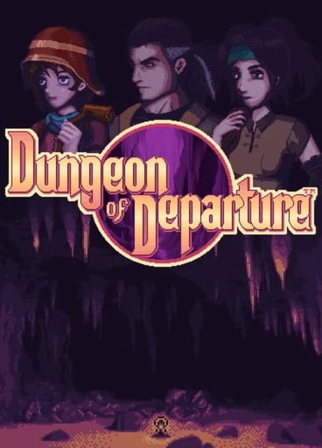 Dungeon of Departure