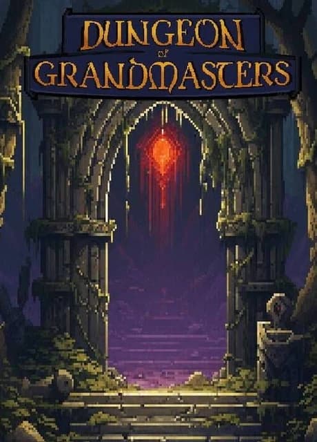 Dungeon of Grandmasters