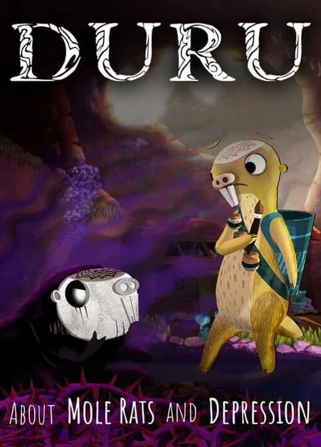 Duru: About Mole Rats and Depression