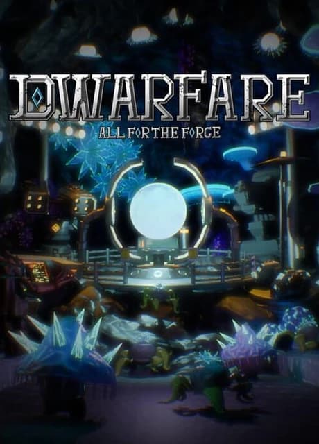 Dwarfare: All For The Forge
