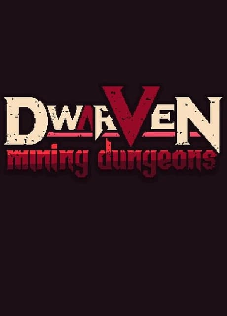 Dwarven: Mining Dungeons