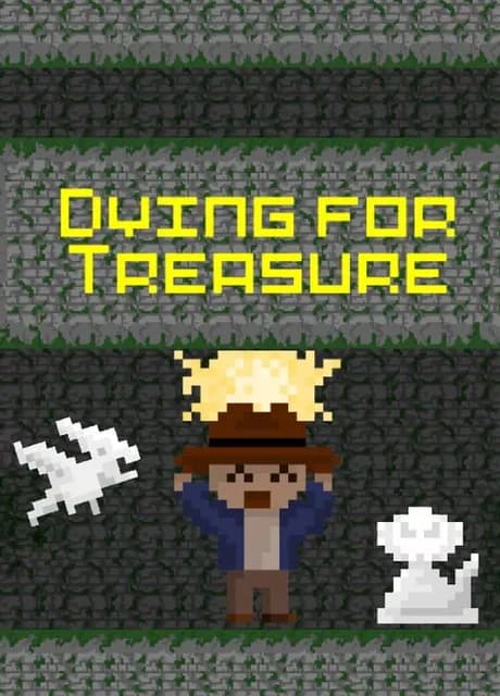 Dying For Treasure