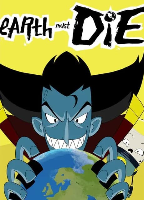 Earth Must Die
