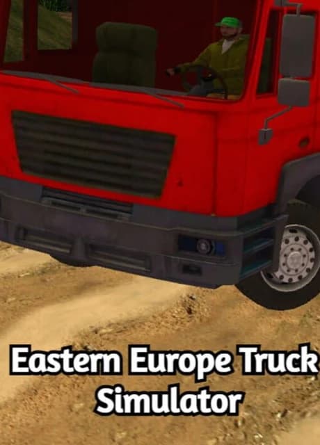 Eastern Europe Truck Simulator