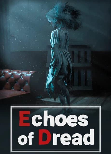 Echoes of Dread