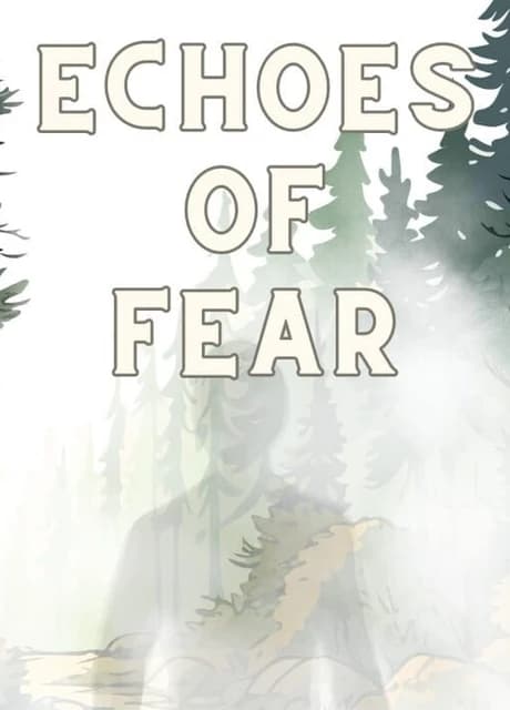 Echoes of Fear