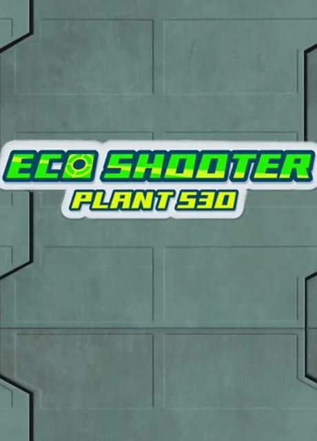 Eco Shooter: Plant 530