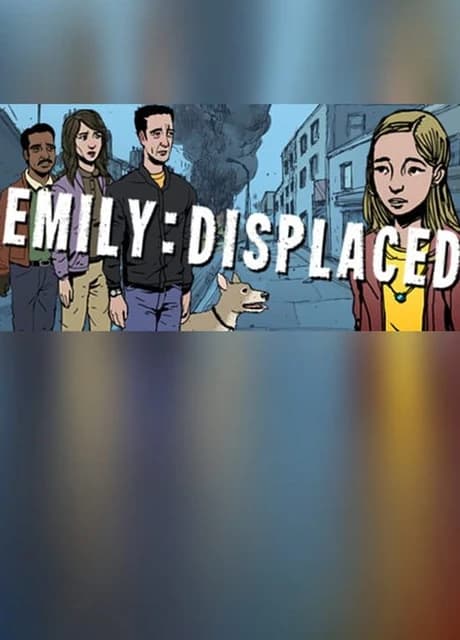Emily: Displaced