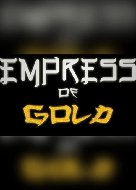 Empress of Gold