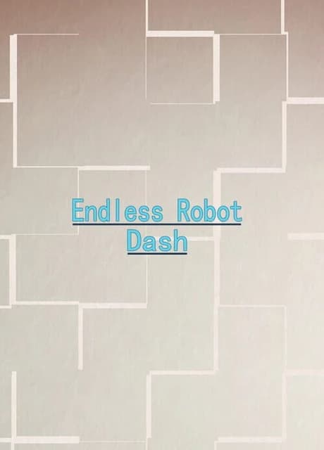 Endless Robot Dash