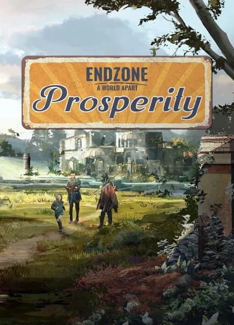 Endzone: A World Apart - Prosperity
