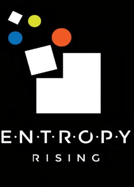 Entropy Rising
