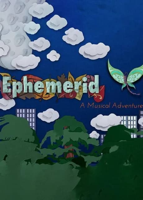 Ephemerid: A Musical Adventure
