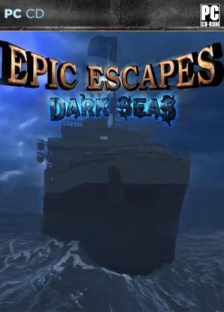 Epic Escapes: Dark Seas