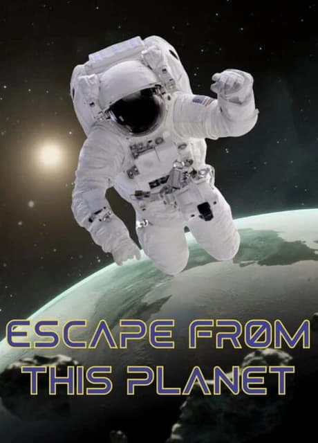 Escape From This Planet