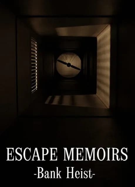 Escape Memoirs: Bank Heist