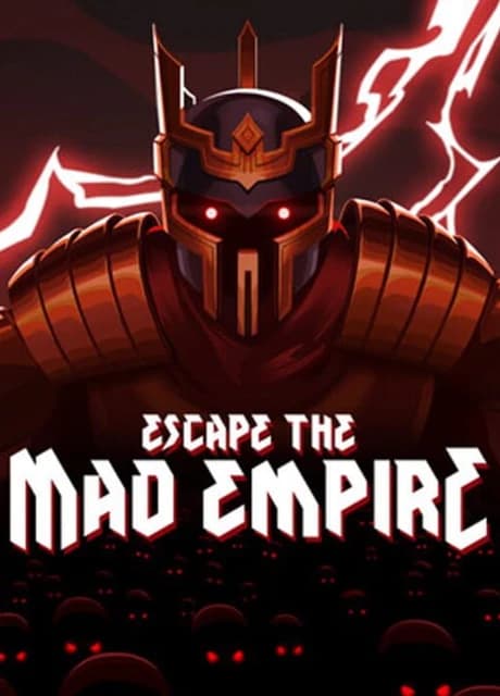 Escape the Mad Empire