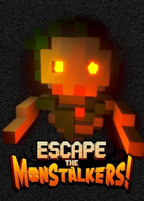 Escape the MonStalkers!
