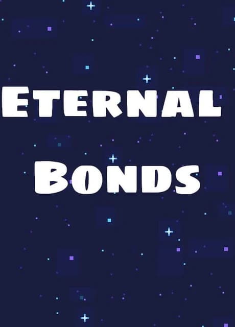 Eternal Bonds