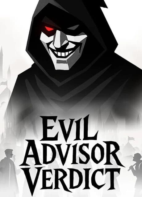 Evil Advisor Verdict
