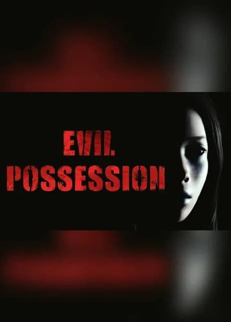 Evil Possession