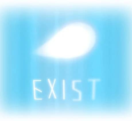 Exist