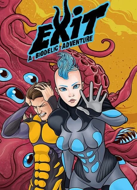 Exit: A Biodelic Adventure