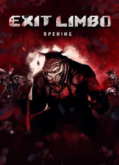 Exit Limbo: Opening
