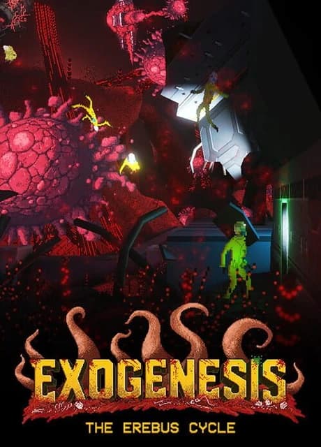 Exogenesis: The Erebus Cycle