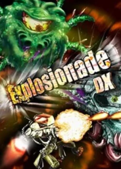 Explosionade DX