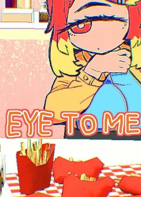 Eye To Me