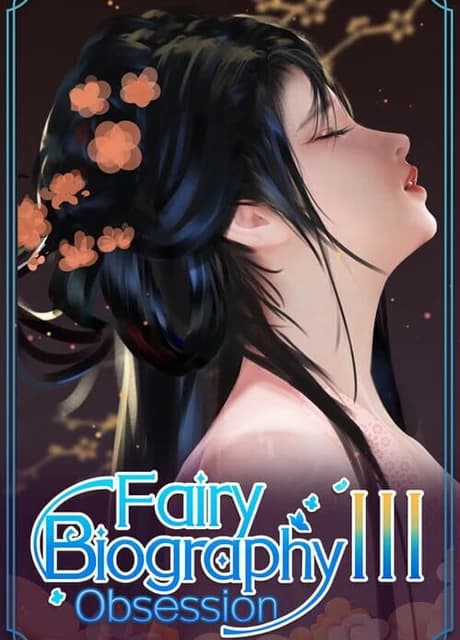 Fairy Biography 3: Obsession