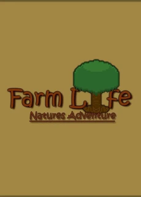 Farm Life: Natures Adventure