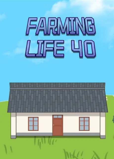 Farming Life 40
