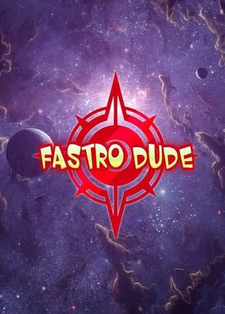 Fastro Dude