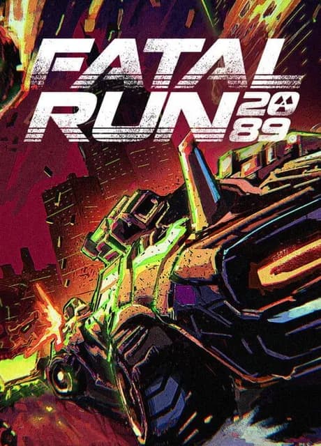 Fatal Run 2089