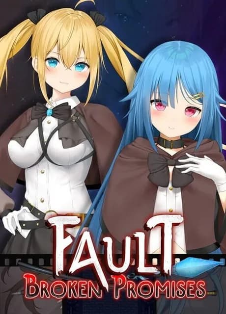 Fault: Broken Promises