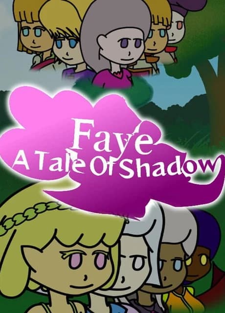 Faye: A Tale of Shadow