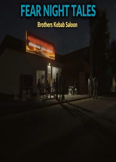 Fear Night Tales: Brothers Kebab Saloon