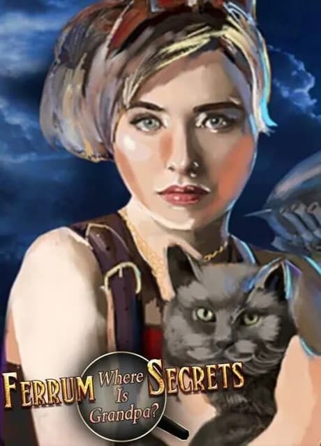 Ferrum's Secrets: where is grandpa?